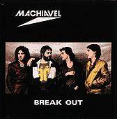 Machiavel : Break Out
